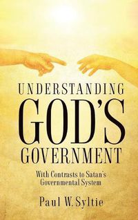 Cover image for Understanding God's Government