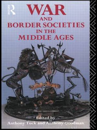 Cover image for War and Border Societies in the Middle Ages