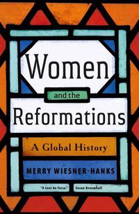 Cover image for Women and the Reformations