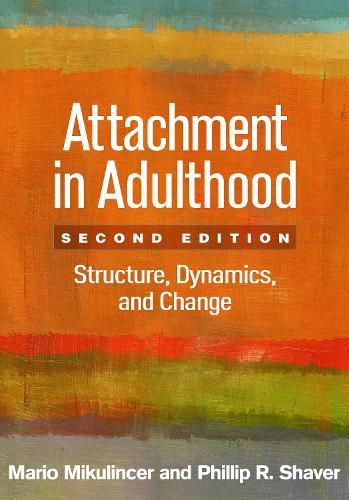 Cover image for Attachment in Adulthood: Structure, Dynamics, and Change