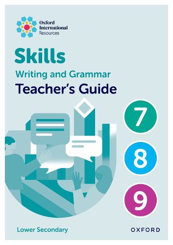 Cover image for Oxford International Resources: Writing and Grammar Skills: Teacher Book Lower Secondary