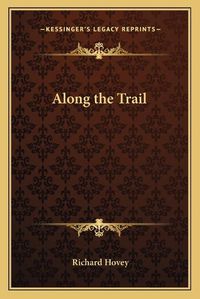 Cover image for Along the Trail