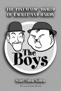 Cover image for The Boys: The Cinematic World of Laurel and Hardy