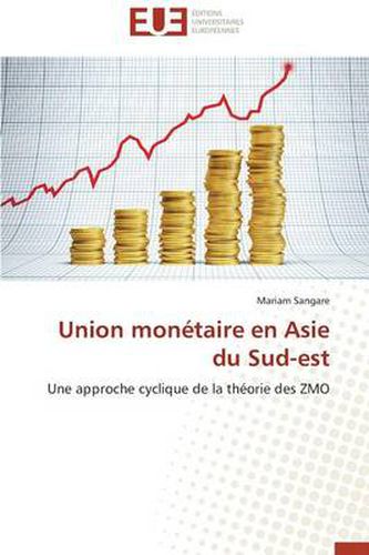 Cover image for Union Monetaire En Asie Du Sud-Est