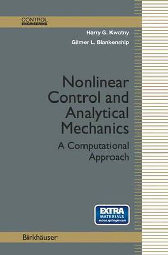 Cover image for Nonlinear Control and Analytical Mechanics: A Computational Approach