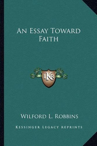 Cover image for An Essay Toward Faith