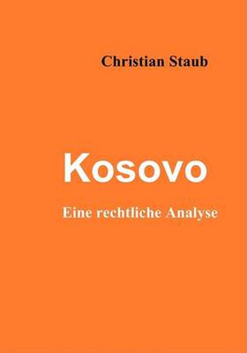 Kosovo: Eine rechtliche Analyse