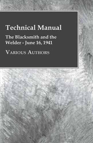 Cover image for Technical Manual - The Blacksmith And The Welder - June 16, 1941