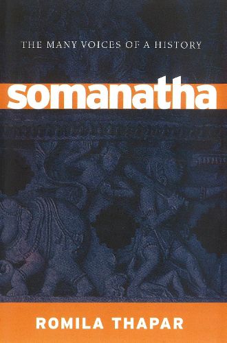 Cover image for Somanatha: The Many Voices of a History