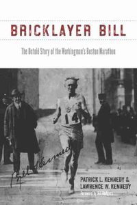 Cover image for Bricklayer Bill: The Untold Story of the Workingman's Boston Marathon