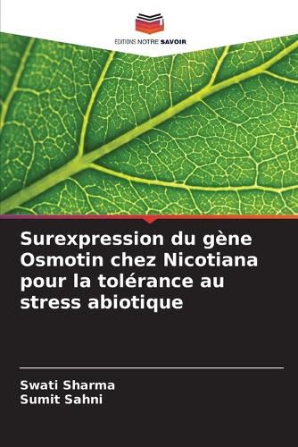 Cover image for Surexpression du gene Osmotin chez Nicotiana pour la tolerance au stress abiotique