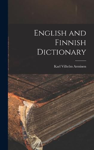 Cover image for English and Finnish Dictionary