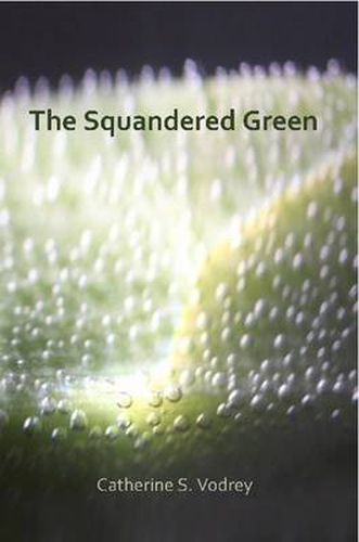 Cover image for The Squandered Green