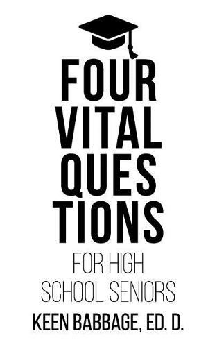 Cover image for Four Vital Questions for High School Seniors