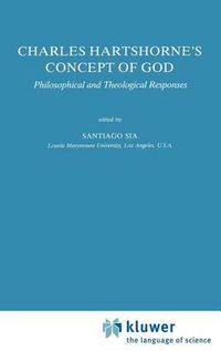 Cover image for Charles Hartshorne's Concept of God: Philosophical and Theological Responses