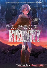 Cover image for To Your Eternity 20