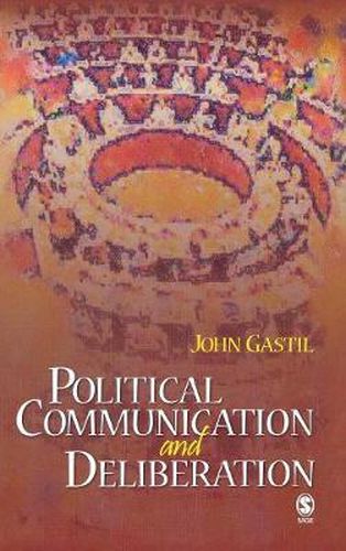 Cover image for Political Communication and Deliberation