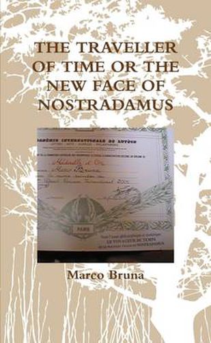 Cover image for THE Traveller of Time or the New Face of Nostradamus