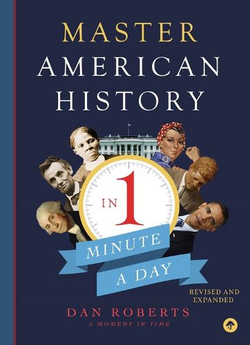 Cover image for Master American History in 1 Minute a Day