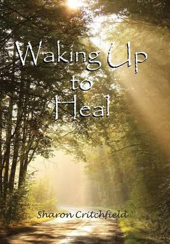Cover image for Waking Up to Heal