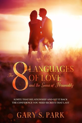 The 8 Languages of Love and the Gems of Personality