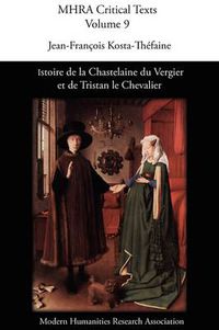 Cover image for Istoire De La Chastelaine Du Vergier Et De Tristan Le Chevalier