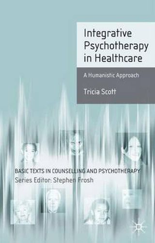 Cover image for Integrative Psychotherapy in Healthcare: A Humanistic Approach