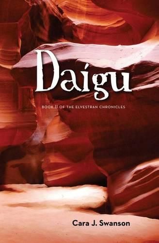 Cover image for Daigu: Book II of the Elvestran Chronicles