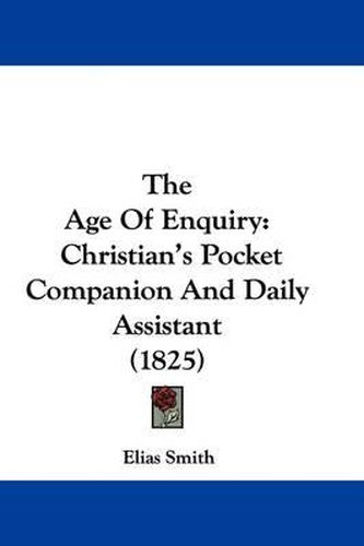 The Age of Enquiry: Christian's Pocket Companion and Daily Assistant (1825)