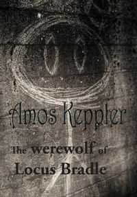 Cover image for The Werewolf of Locus Bradle