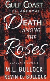 Cover image for Death Among the Roses