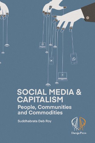 Cover image for Social Media and Capitalism: People, Communities and Commodities