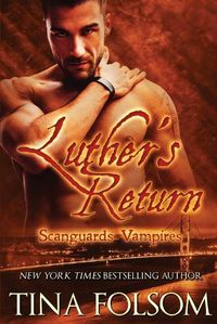 Cover image for Luther's Return (Scanguards Vampires #10)