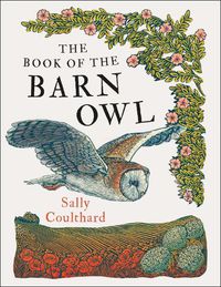 Cover image for The Book of the Barn Owl