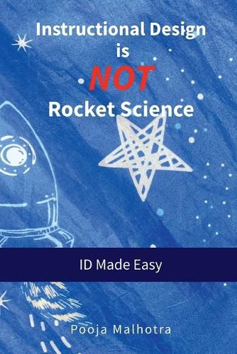 Cover image for Instructional Design is NOT Rocket Science