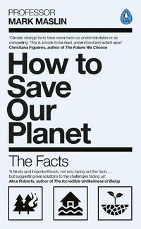 Cover image for How To Save Our Planet: The Facts