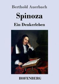 Cover image for Spinoza: Ein Denkerleben