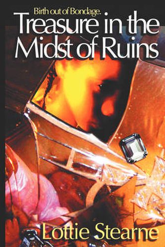 Cover image for Treasure in the Midst of Ruins