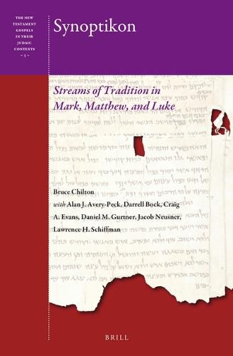 Synoptikon: Streams of Tradition in Mark, Matthew, and Luke