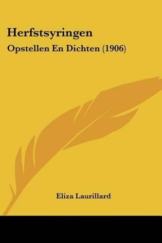 Cover image for Herfstsyringen: Opstellen En Dichten (1906)