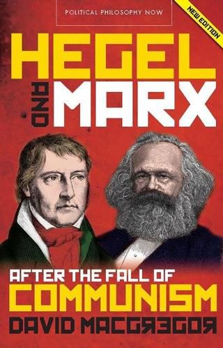 Cover image for Hegel and Marx: After the Fall of Communism