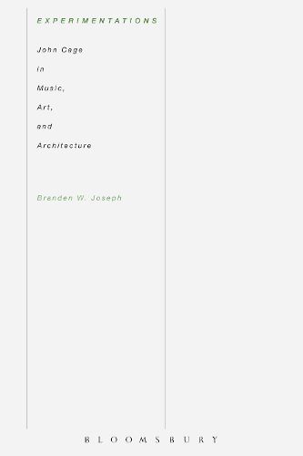 Cover image for Experimentations: John Cage in Music, Art, and Architecture