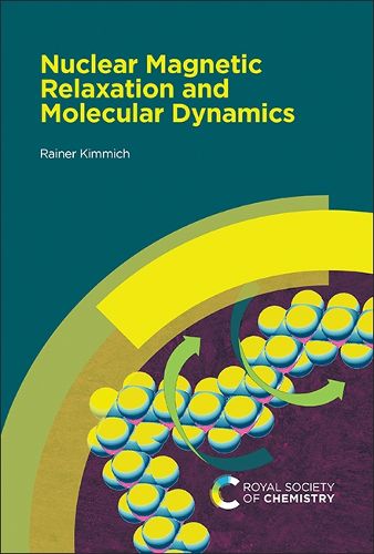 Cover image for Nuclear Magnetic Relaxation and Molecular Dynamics