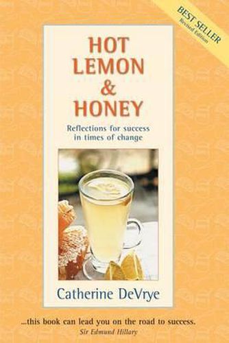 Cover image for Hot Lemon and Honey: Reflections for Success in Times of Change