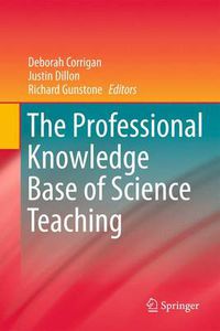 Cover image for The Professional Knowledge Base of Science Teaching