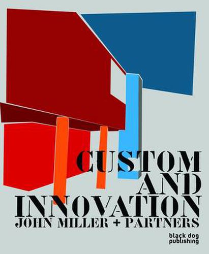 Cover image for Custom and Innovation: John Miller + Partners