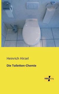 Cover image for Die Toiletten-Chemie