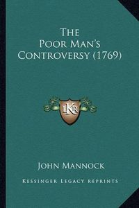 Cover image for The Poor Man's Controversy (1769)