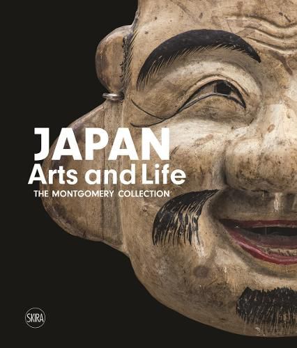 Cover image for Japan Arts and Life: The Montgomery Collection