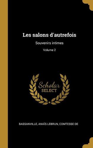 Cover image for Les salons d'autrefois